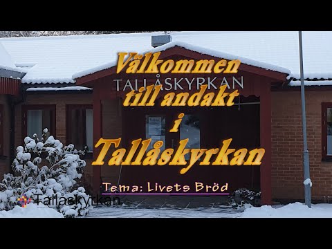 202103 Andakt från Tallåskyrkan - Livets bröd