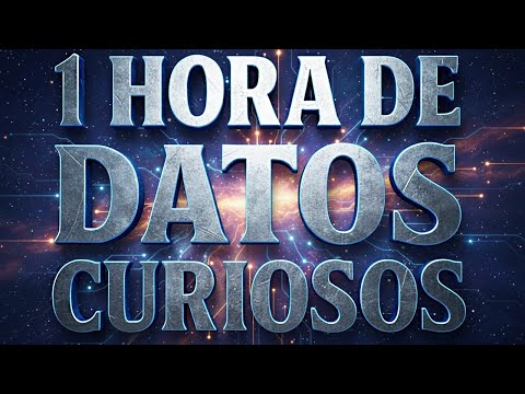 1 HORA de DATOS CURIOSOS y COSAS QUE NO SABÍAS #10😲
