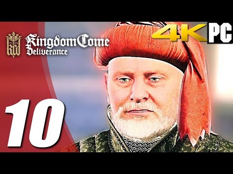 KINGDOM COME DELIVERANCE Gameplay Walkthrough Part 10 PC 4K 2160p 60fps - No Commentary