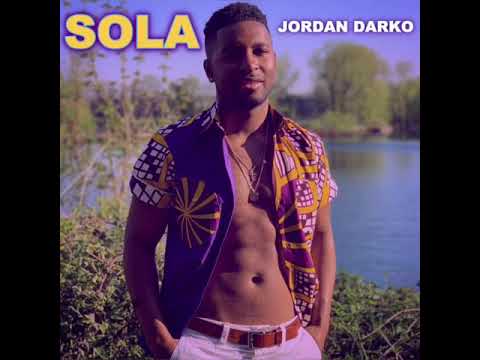 Jordan Darko - Sola (Prod. Jordan Darko)