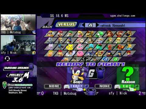 SG at GU 18.6 WS - TKB | Motobug (Sonic) vs sfy | Nick (Random)
