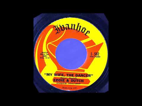 1970_320 - Eddie and Dutch - My Wife, The Dancer - (45)