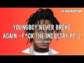 NBA YoungBoy - F*ck The Industry, PT. 2 [Traduction française 🇫🇷] • LA RUDDACTION