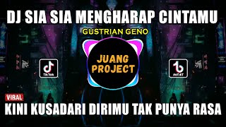 Download lagu DJ SIA SIA MENGHARAP CINTAMU REMIX VIRAL TIKTOK TERBARU 2023 KINI KU SADARI DIRIMU TAK PUNYA RASA mp3
