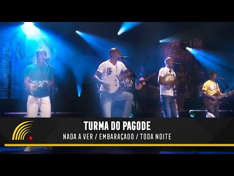 Nada a Ver - Turma do Pagode