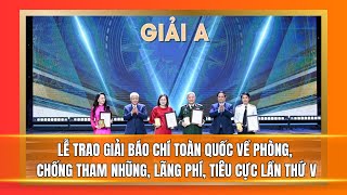 Vinh danh những tác phẩm Báo chí phòng, chống tham nhũng, lãng phí, tiêu cực