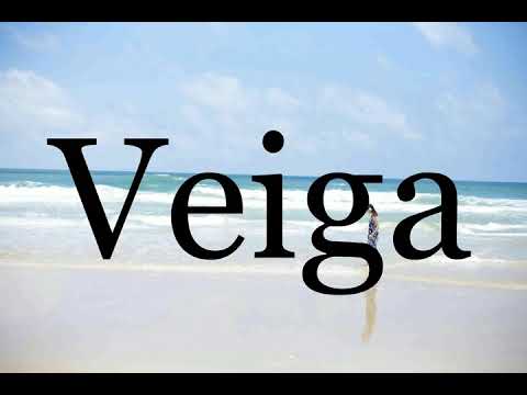 How To Pronounce Veiga🌈🌈🌈🌈🌈🌈Pronunciation Of Veiga