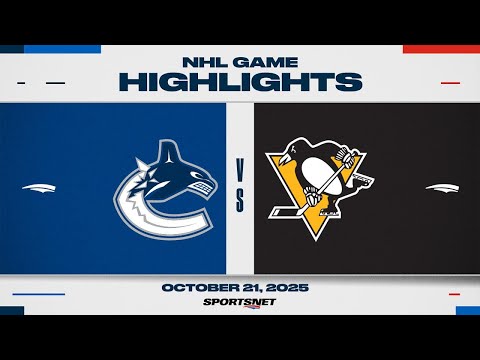 NHL Highlights | Canucks vs. Penguins - October 21, 2025
