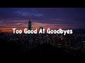 Too Good At Goodbyes Before You Go Perfect Lyrics Sam Smith