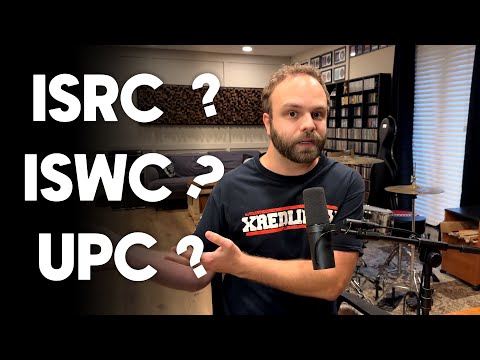 Do THIS Before Your Next Release (ISRC, ISWC, UPC)