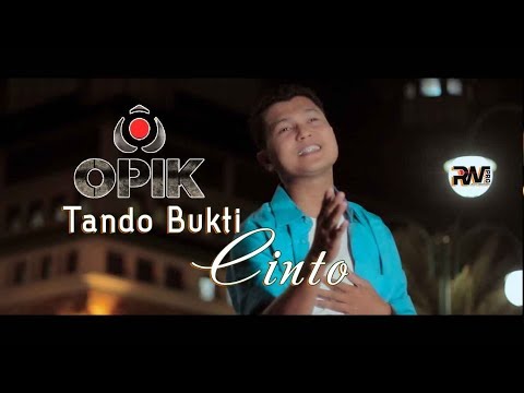 POP MINANG TERBARU - OPIK - TANDO BUKTI CINTO (Official Music Video)