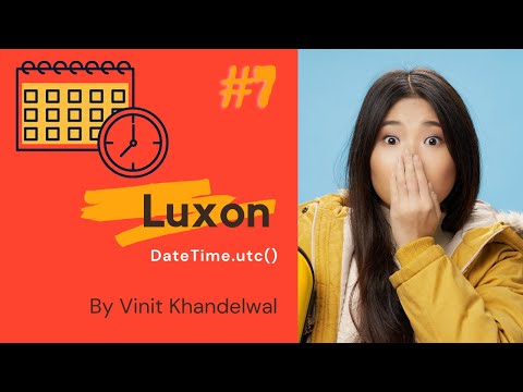 Luxon #7 DateTime.utc()