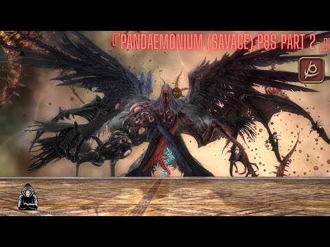 Final Fantasy XIV - Pandaemonium (Savage) P8S Phase 2 - ( RPR POV )