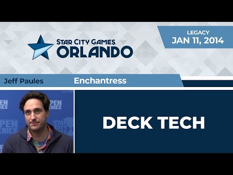 SCGORL: Deck Tech - Enchantress with Jeff Paules | Legacy