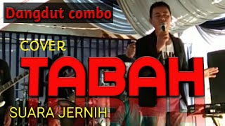 Download lagu Tabah (cover) - majalaya musik mp3