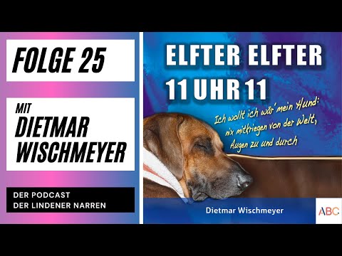Elfter Elfter 11 Uhr 11 - Folge 25 - Dietmar Wischmeyer "Vor der Wahl ist nach der Wahl ist vor..."