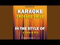 Crooked Smile (In the Style of J.Cole & TLC) (Karaoke Version)