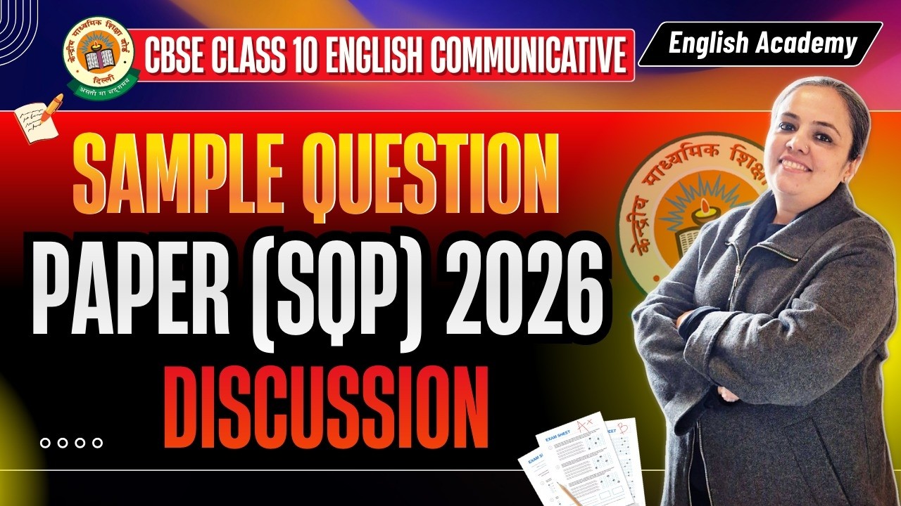 CBSE Sample Question Paper 2026 Discussion  | Class 10 English Communicative