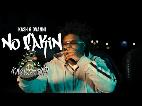 Kash Giovanni - No Fakin (Official Music Video) Prod.Ellmwood
