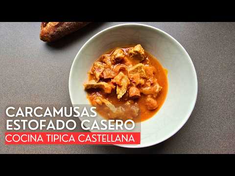 CARCAMUSA: el guiso de carne que se deshace en la boca