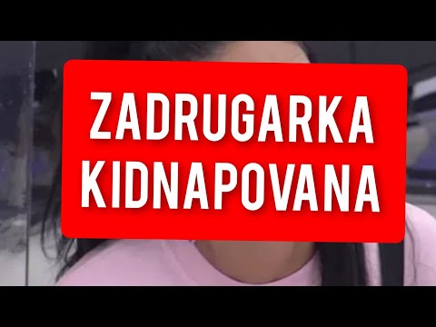 ZADRUGARKA KIDNAPOVANA - MUK U ZADRUZI