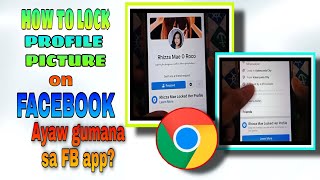 How to lock Profile Picture on FB 2021|Ayaw gumana sa Fb app mo? |FB settings Philippines|Chrome app
