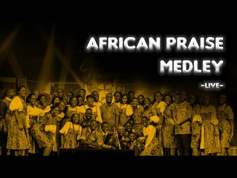 African Praise Medley 2020 - Joyful Way Inc.