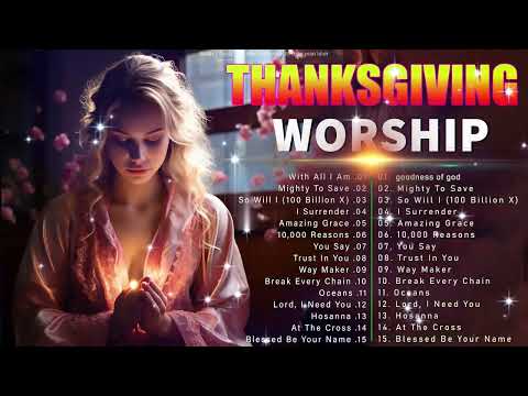 Top 300 Praise And Worship Songs ✝️ Nonstop Praise And Worship Songs 🙏 Praise Worship Music