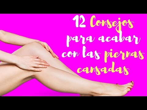 12 consejos para acabar con las piernas cansadas
