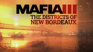 Mafia III | Séries de vidéo de jeu dans le monde de New Bordeaux | #1 – Quartiers de la ville