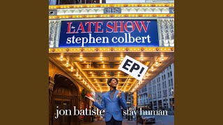 Humanism (The Late Show w Stephen Colbert)