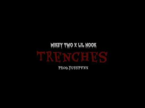 Mikey Two x Lil Nook - Trenches (Prod.JUSSPVNK)