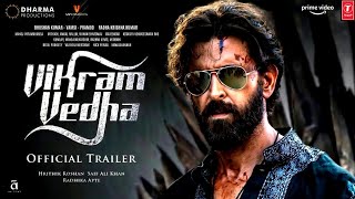vikram vedha official trailer 2022 I Hrithik Roshan I Saif Ali Khan #vikramvedha #vikramvedhateaser