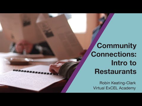Community Connections: Intro to Restaurants (Part 1)