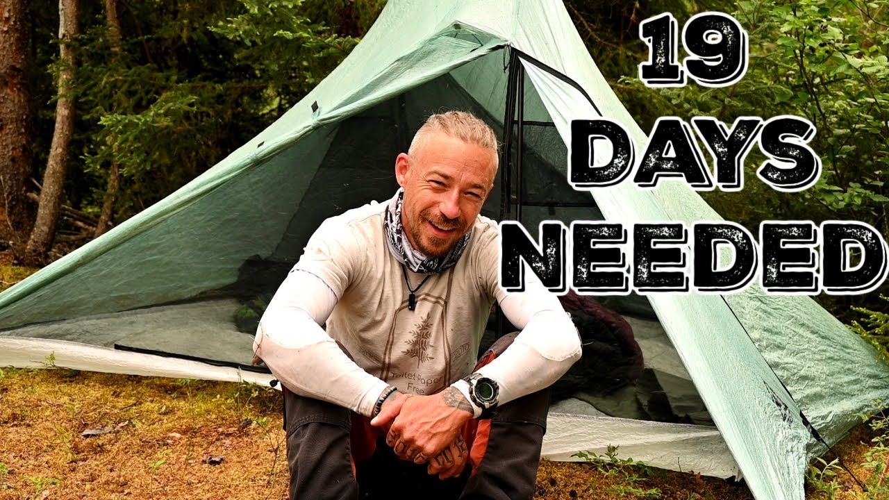 "19 Days Needed" e1- Dropped off Alone in the Wilderness