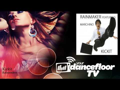 Rainmaker - Kickit - feat. Marchino