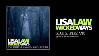 Lisa Law - Wicked Ways (Soul Seekerz Club Mix)