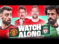 LIVE Manchester United 2-2 Liverpool | Watchalong | AGT & Doyle