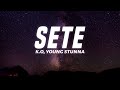 K O SETE Ft Young Stunna Blxckie Lyrics