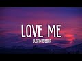 Love Me - Justin Bieber (Lyrics)☁️ | love me, love me say that you love me [TikTok Song]