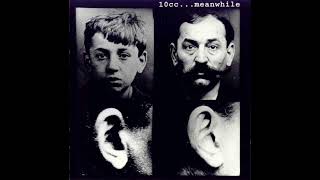 Charity Begins At Home - 10cc - Meanwhile