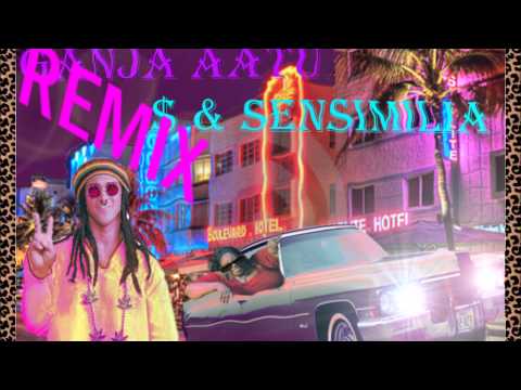 Ganja Aatu Dollars and Sensimilia GG RemiX