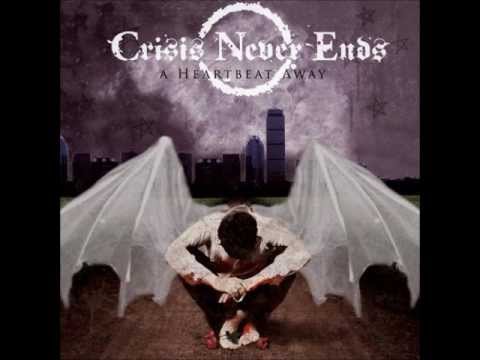 Crisis Never Ends - Friends Like You