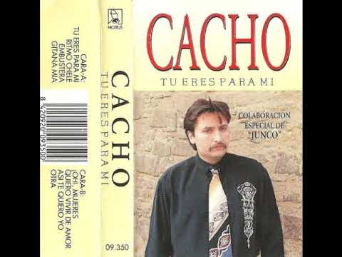 Cacho - Tu eres para mi 1995 COMPLETO