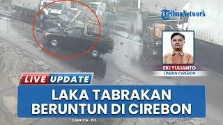 Detik-detik Kecelakaan Beruntun di Cirebon Terekam CCTV, Pikap Oleng dan Tabrak Mobil Lain