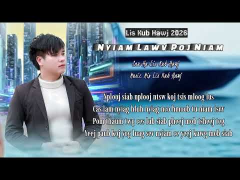 Nyiam nyiam lawv poj niam by lis kub hawj 2026