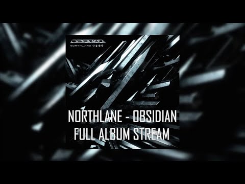 Northlane - Obsidian (Full Album Stream)