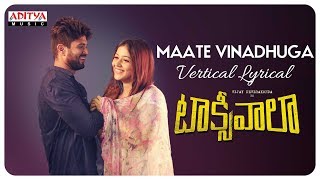 Maate Vinadhuga Vertical Lyrical | Taxiwaala | Vijay Deverakonda, Priyanka jawalkar | Sid Sriram