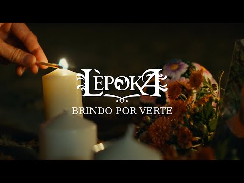 LÈPOKA - BRINDO POR VERTE (Vídeo Oficial)