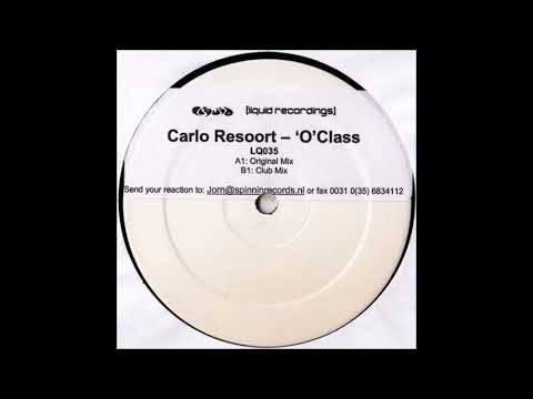 Carlo Resoort - 'O' Class (Original Mix) (2003)